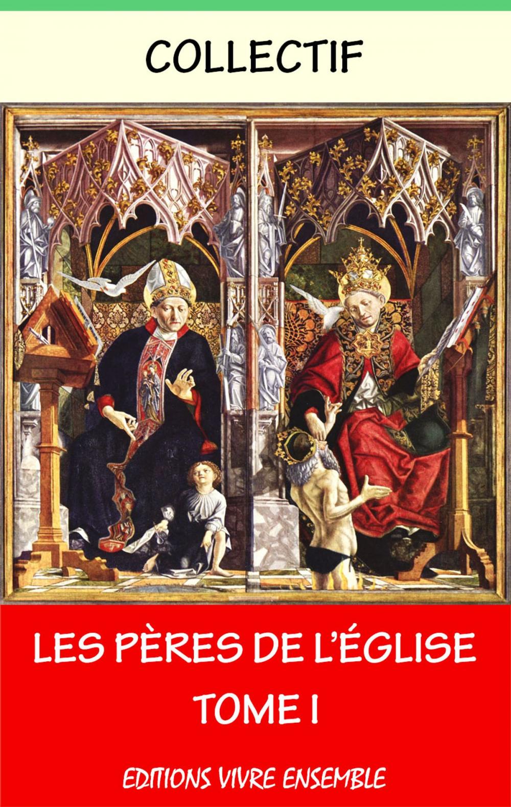 Big bigCover of Les Pères de l’Église - Tome I