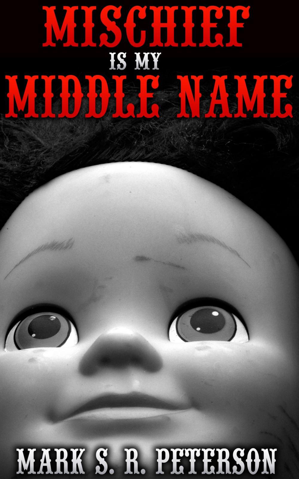 Big bigCover of Mischief Is My Middle Name (Short Story)