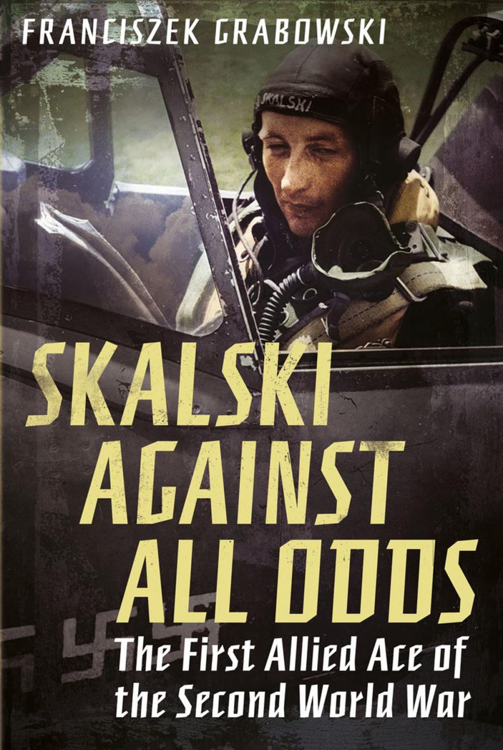 Big bigCover of Skalski Against all Odds