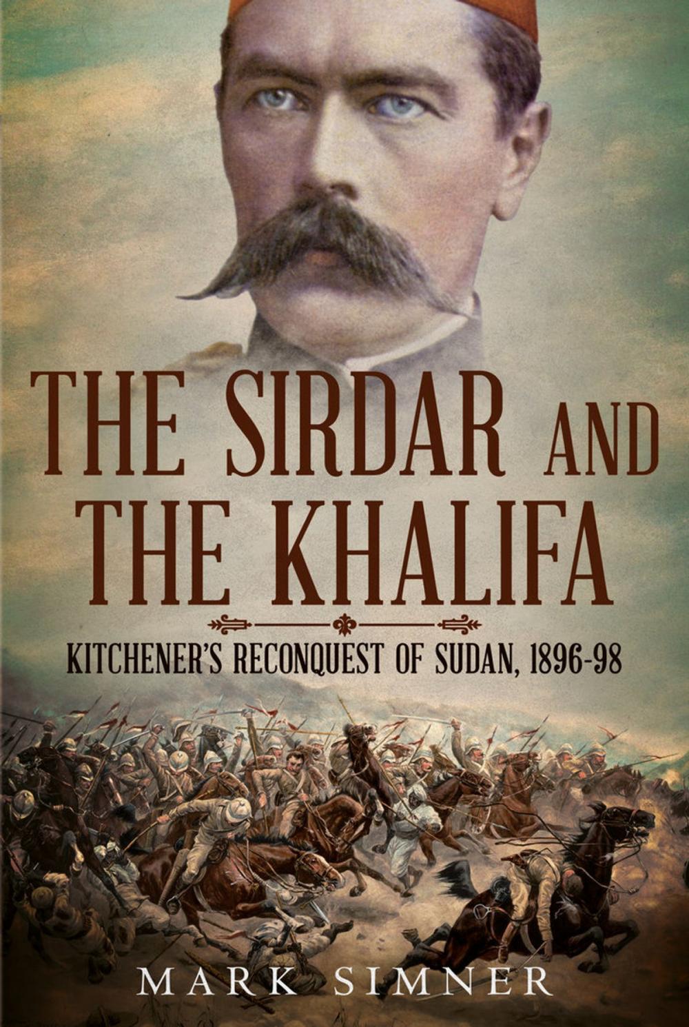 Big bigCover of The Sirdar and the Khalifa