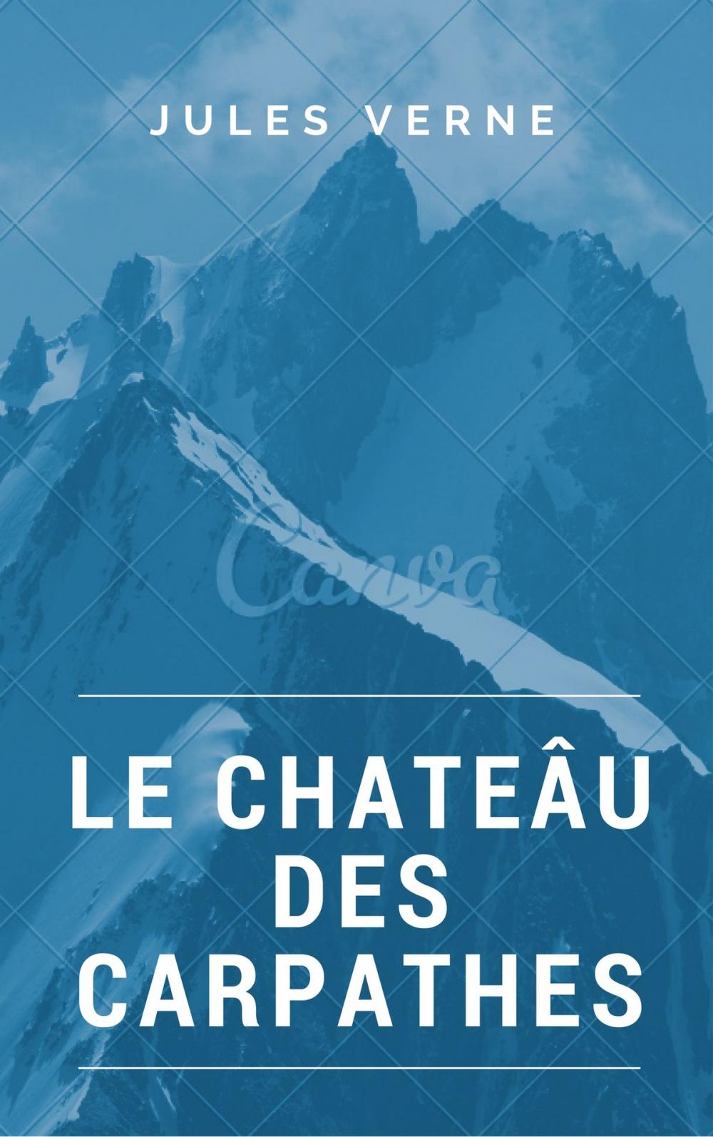 Big bigCover of Le chateâu des Carpathes (Annotée)