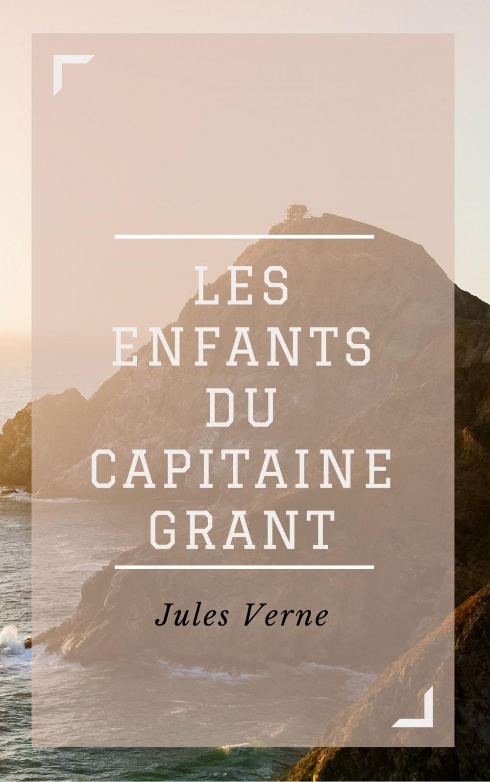 Big bigCover of Les Enfants du capitaine Grant (Annotée)