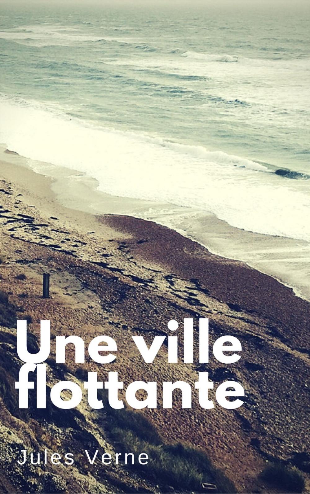 Big bigCover of Une ville flottante (Annotée)