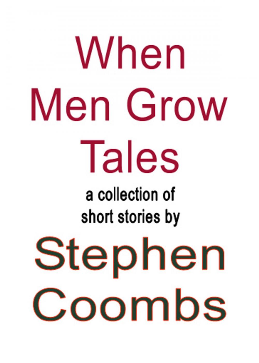 Big bigCover of When Men Grow Tales