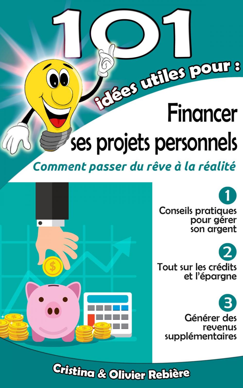 Big bigCover of 101 idées utiles pour... Financer ses projets personnels