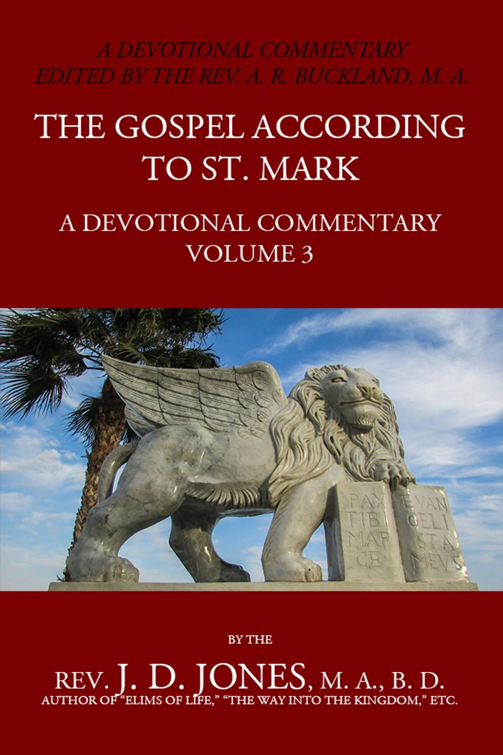 Big bigCover of The Gospel According to St Mark: A Devotional Commentary