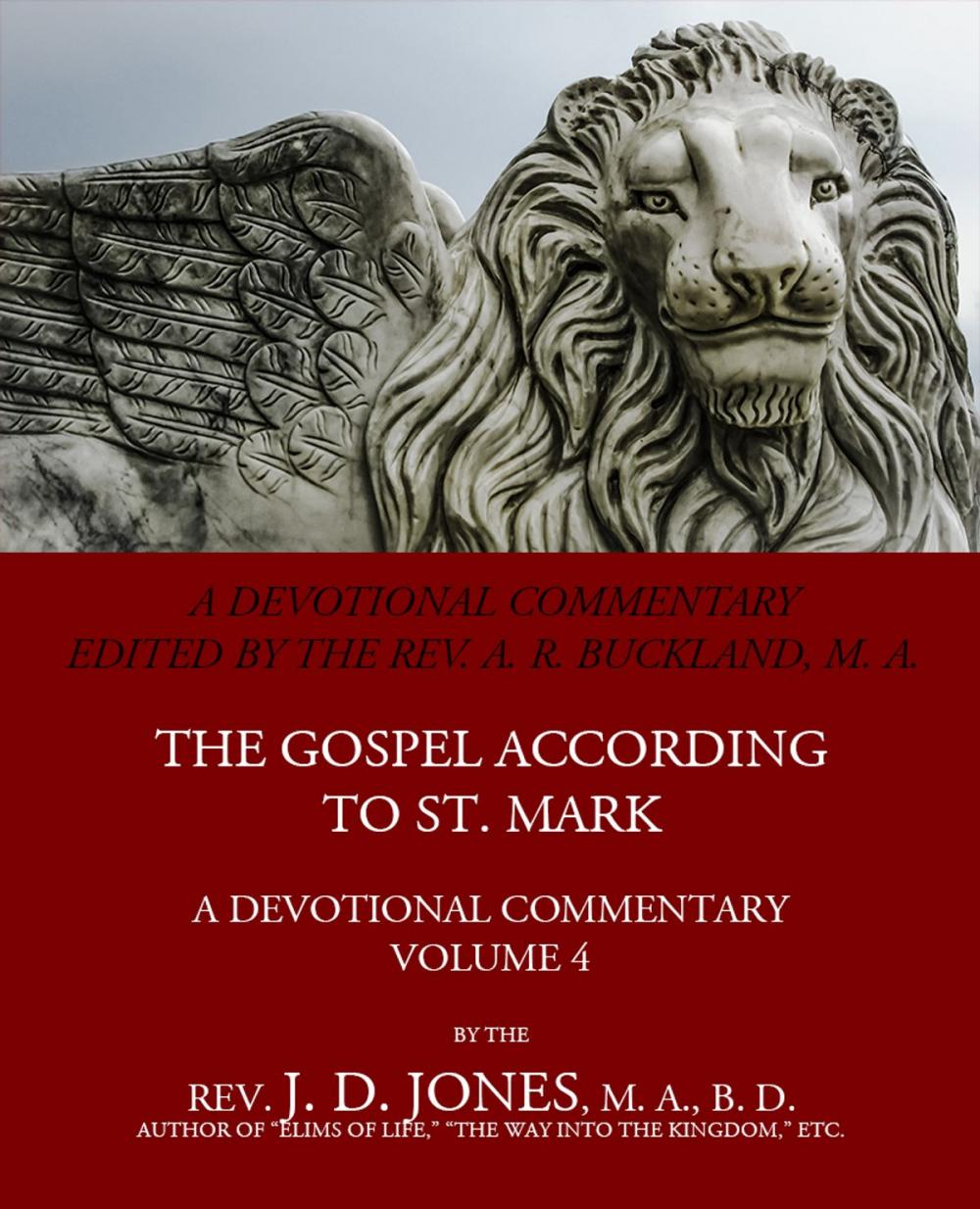 Big bigCover of The Gospel according to St Mark: A Devotional Commentary