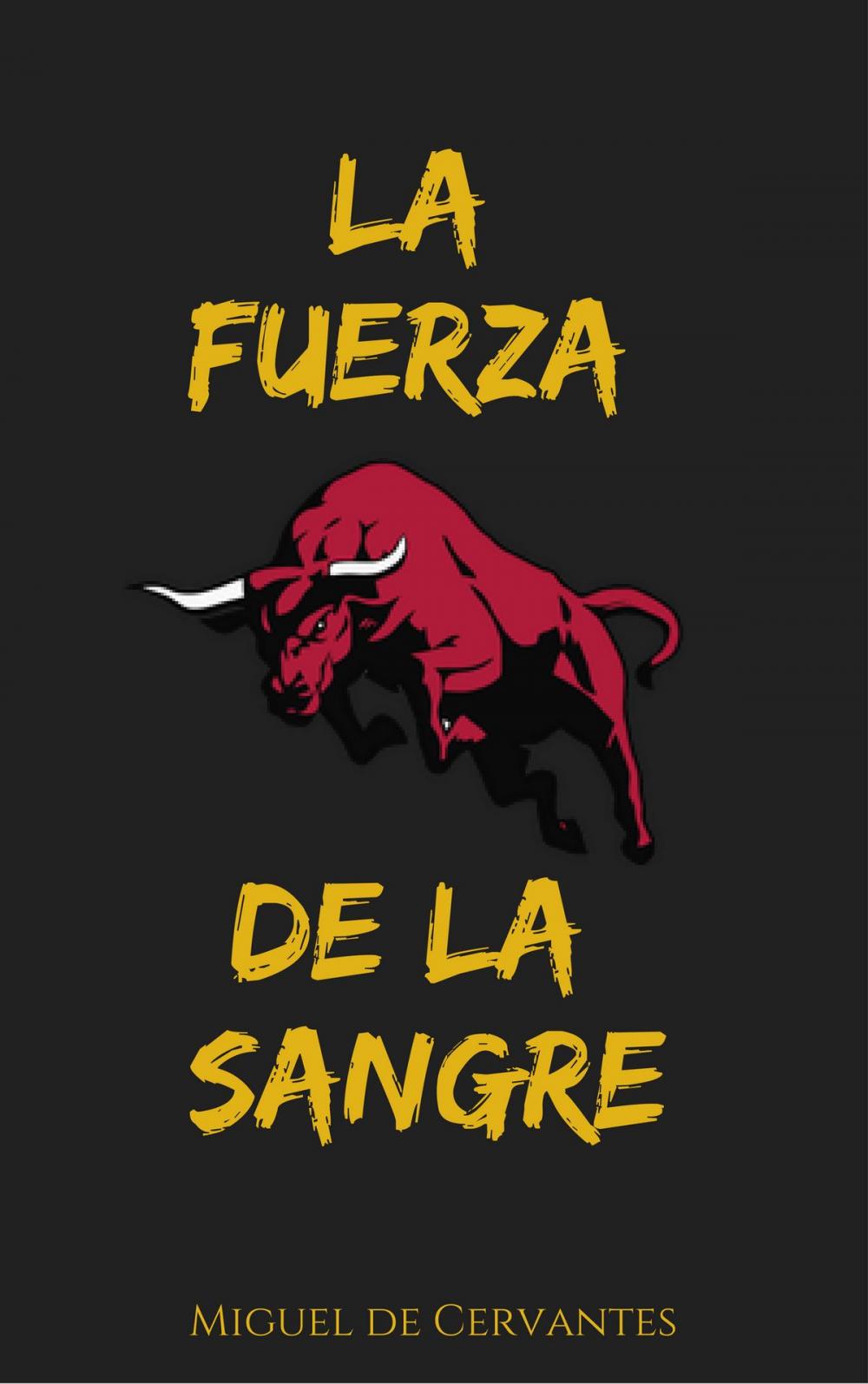 Big bigCover of La Fuerza de la Sangre (English)