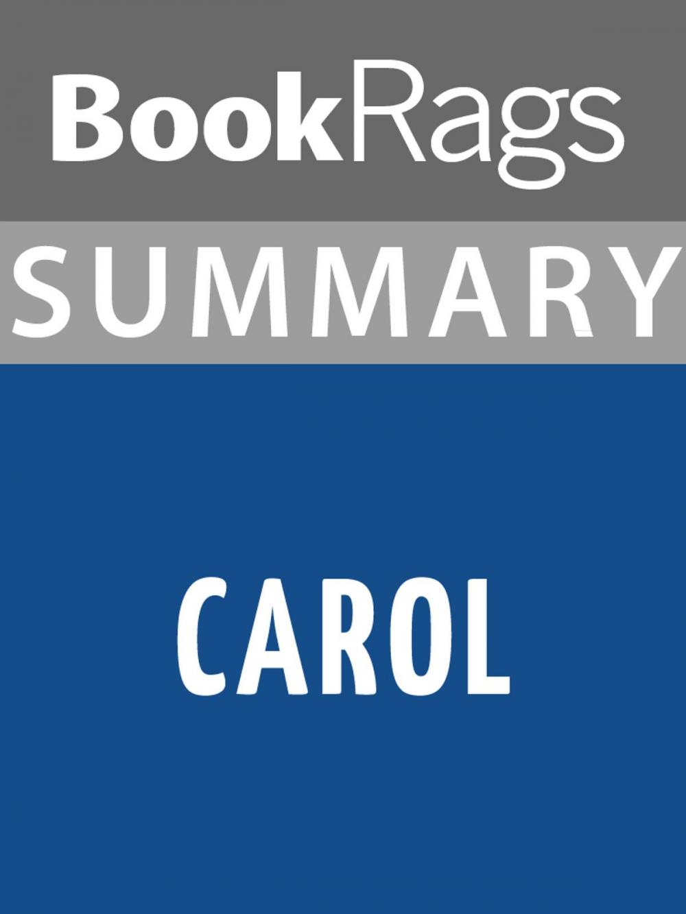 Big bigCover of Summary & Study Guide: Carol