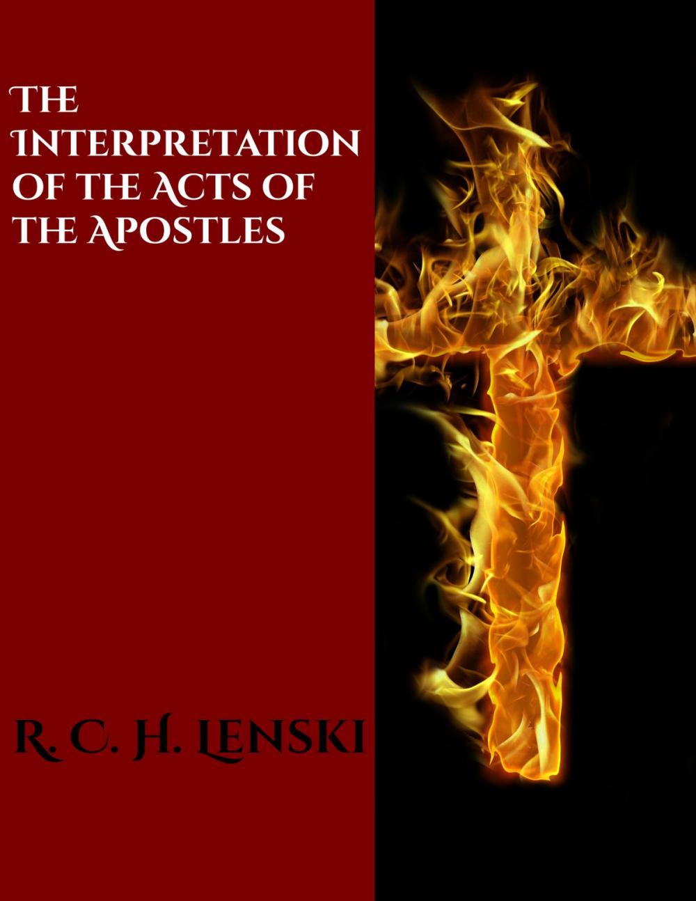 Big bigCover of The Interpretation of the Acts of the Apostles