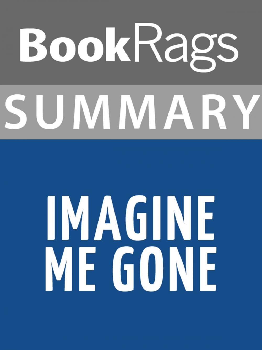 Big bigCover of Summary & Study Guide: Imagine Me Gone