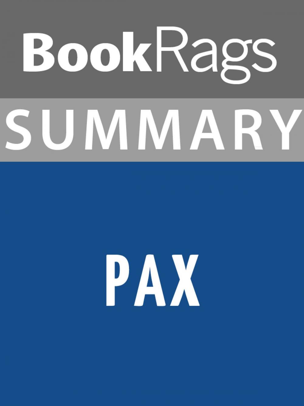 Big bigCover of Summary & Study Guide: Pax