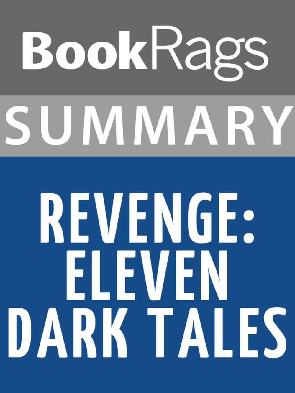 Big bigCover of Summary & Study Guide: Revenge: Eleven Dark Tales