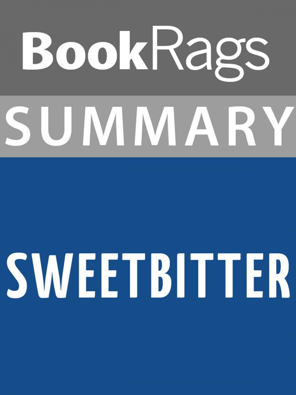 Big bigCover of Summary & Study Guide: Sweetbitter