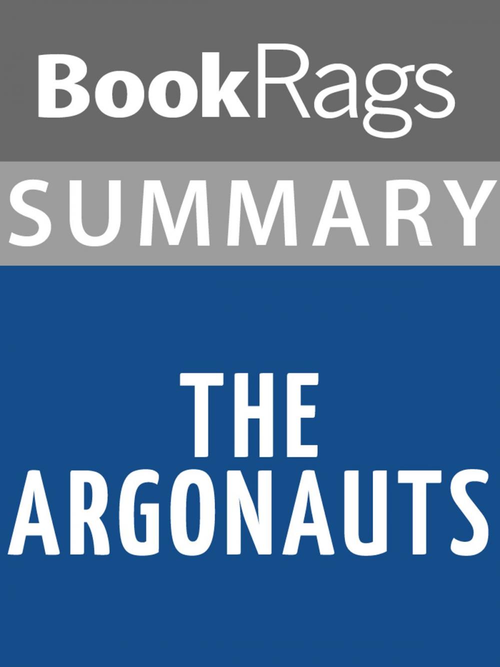 Big bigCover of Summary & Study Guide: The Argonauts