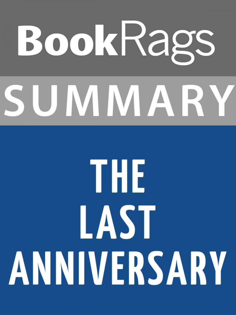 Big bigCover of Summary & Study Guide: The Last Anniversary