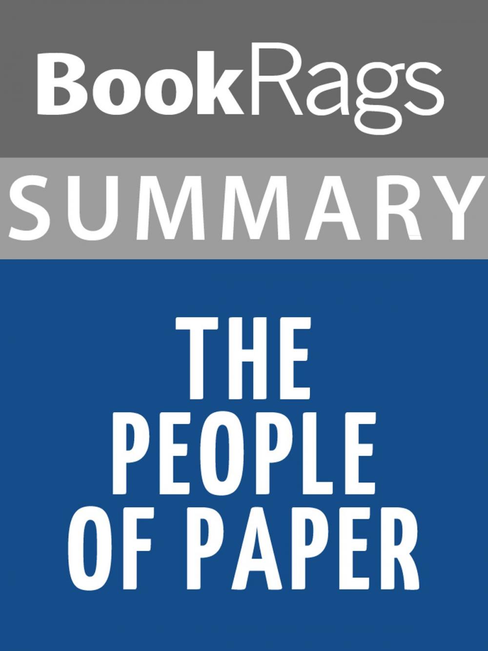 Big bigCover of Summary & Study Guide: The People of Paper