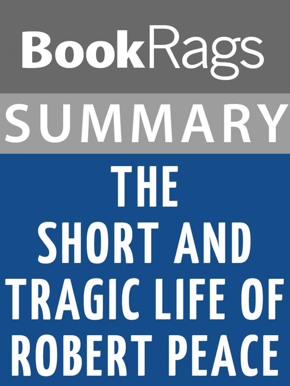 Big bigCover of Summary & Study Guide: The Short and Tragic Life of Robert Peace