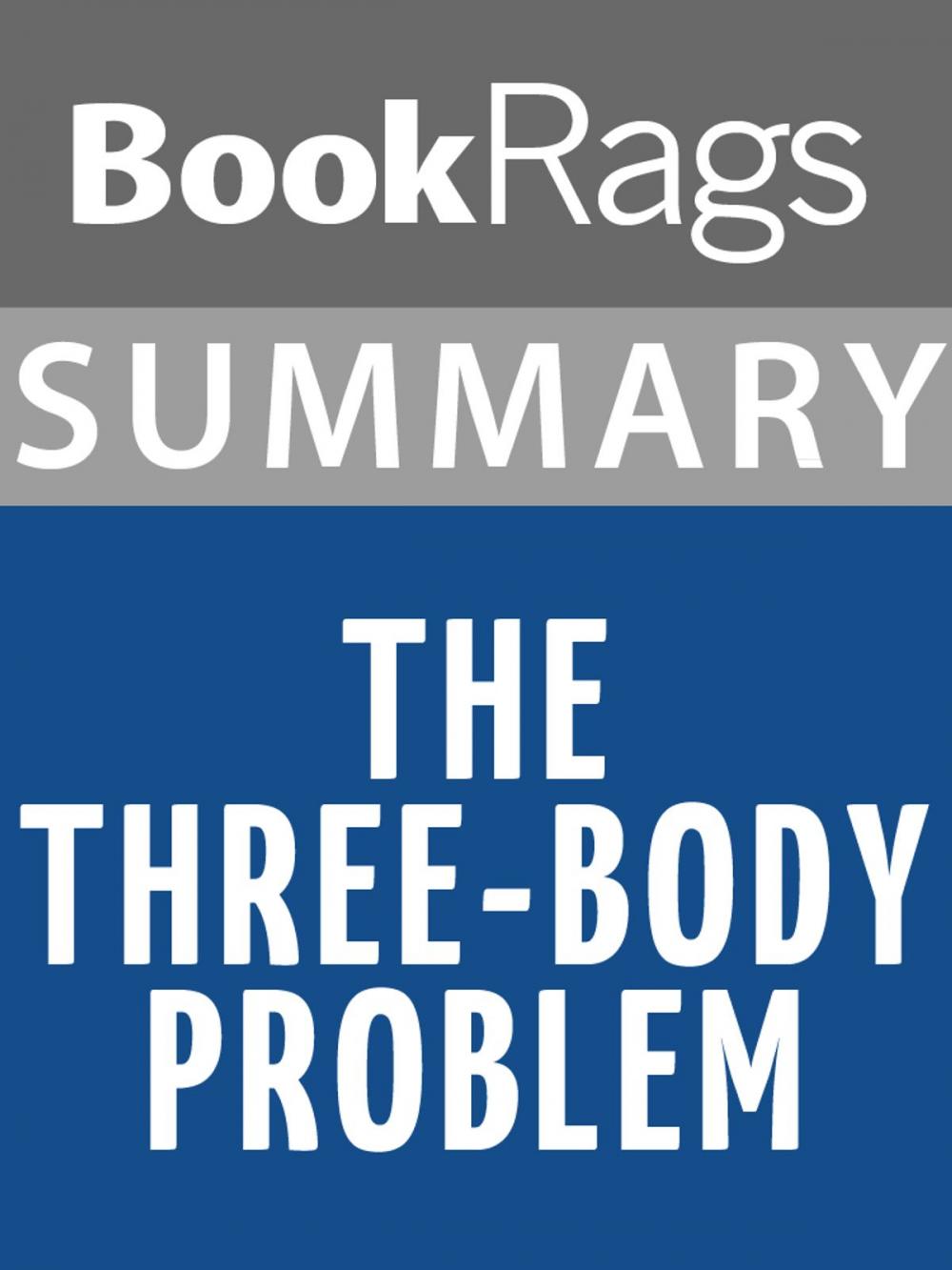 Big bigCover of Summary & Study Guide: The Three-Body Problem