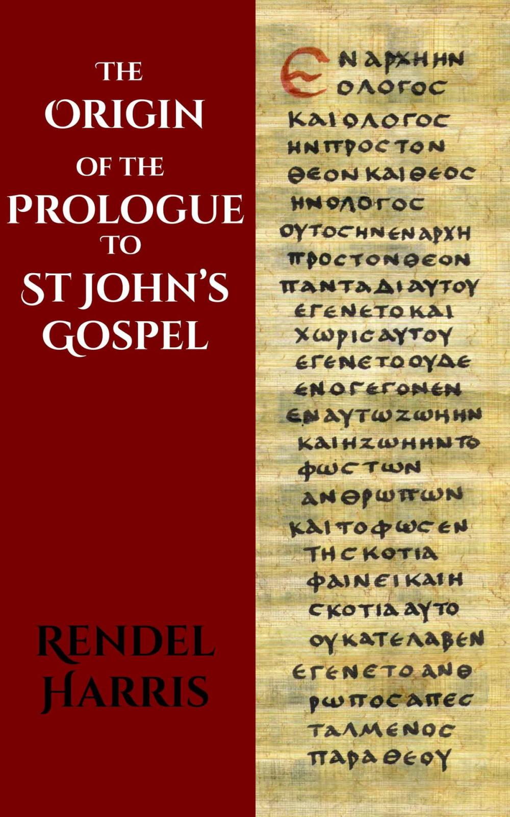 Big bigCover of The Origin Of The Prologue To St John’s Gospel