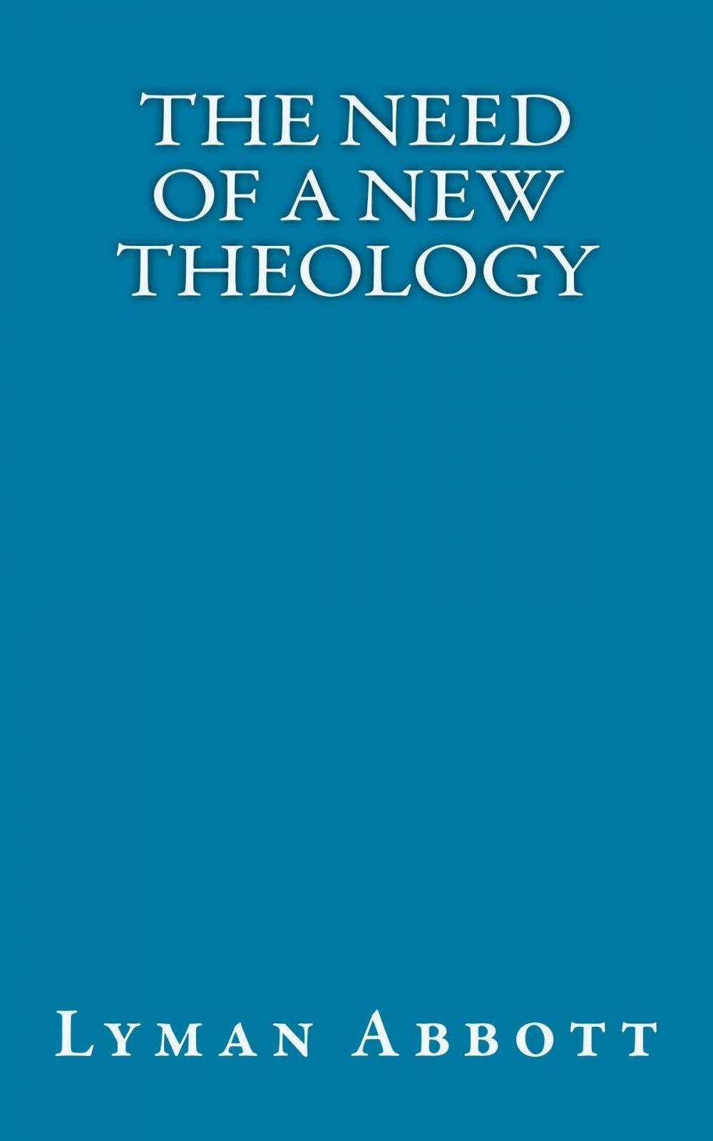 Big bigCover of The Need of a New Theology