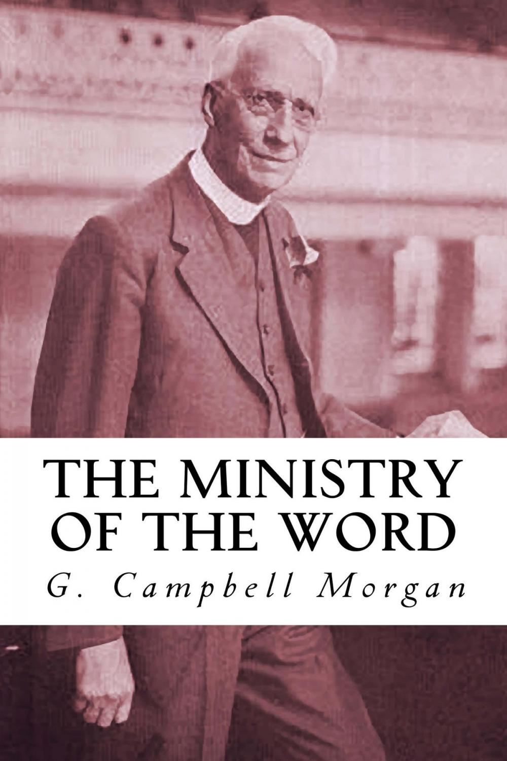 Big bigCover of The Ministry of the Word