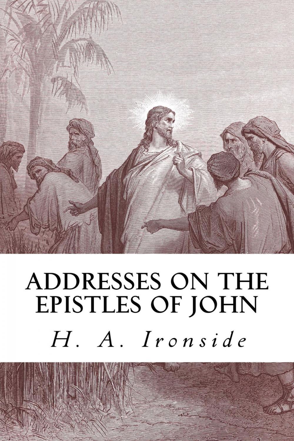 Big bigCover of Addresses on the Epistles of John