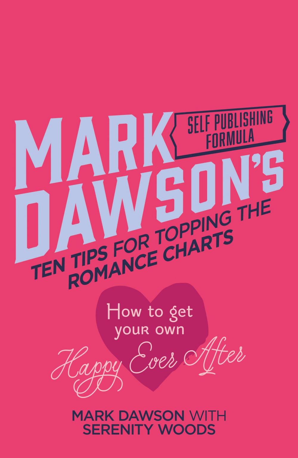 Big bigCover of Ten Tips for Topping the Romance Charts