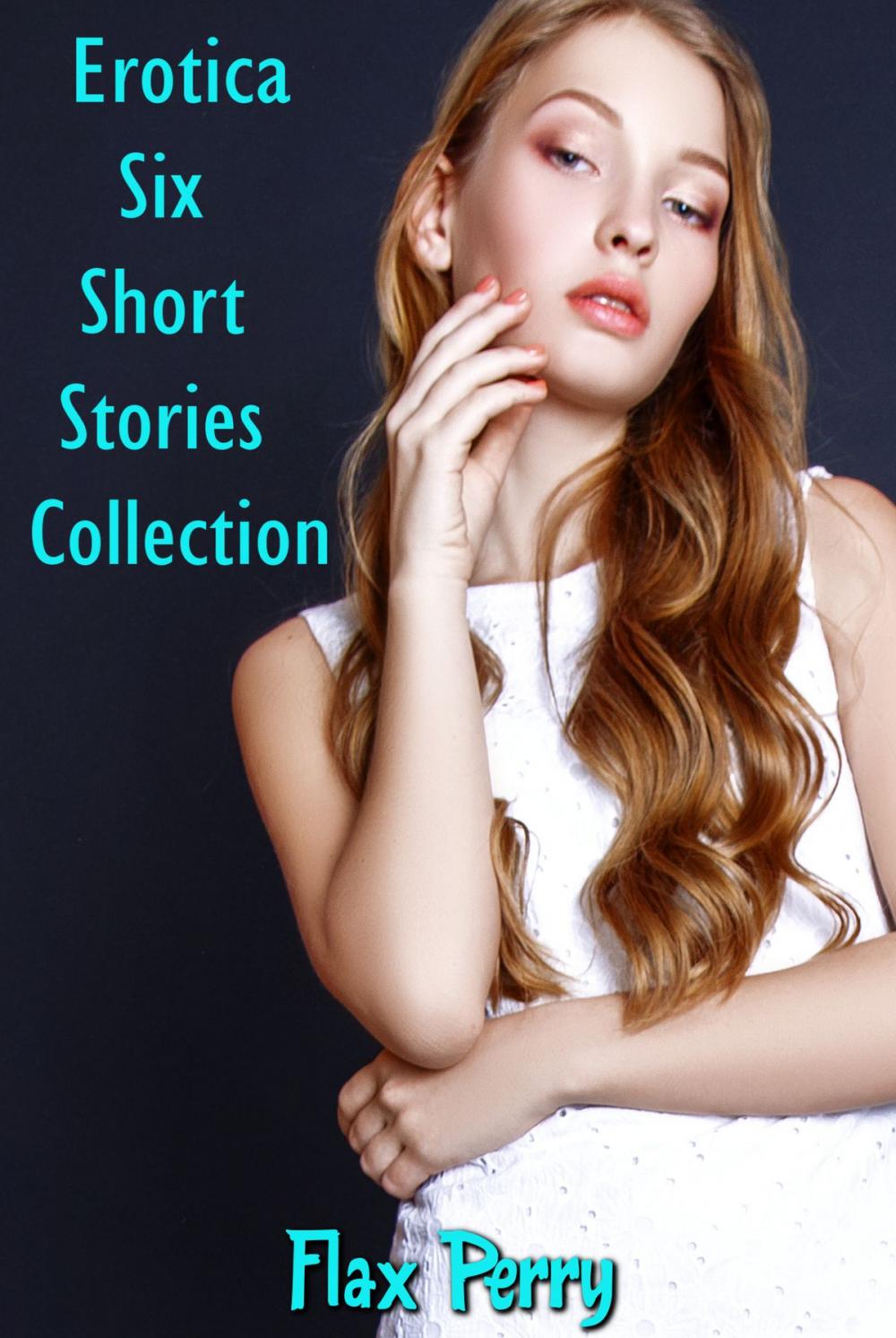 Big bigCover of Erotica Six Short Stories Collection