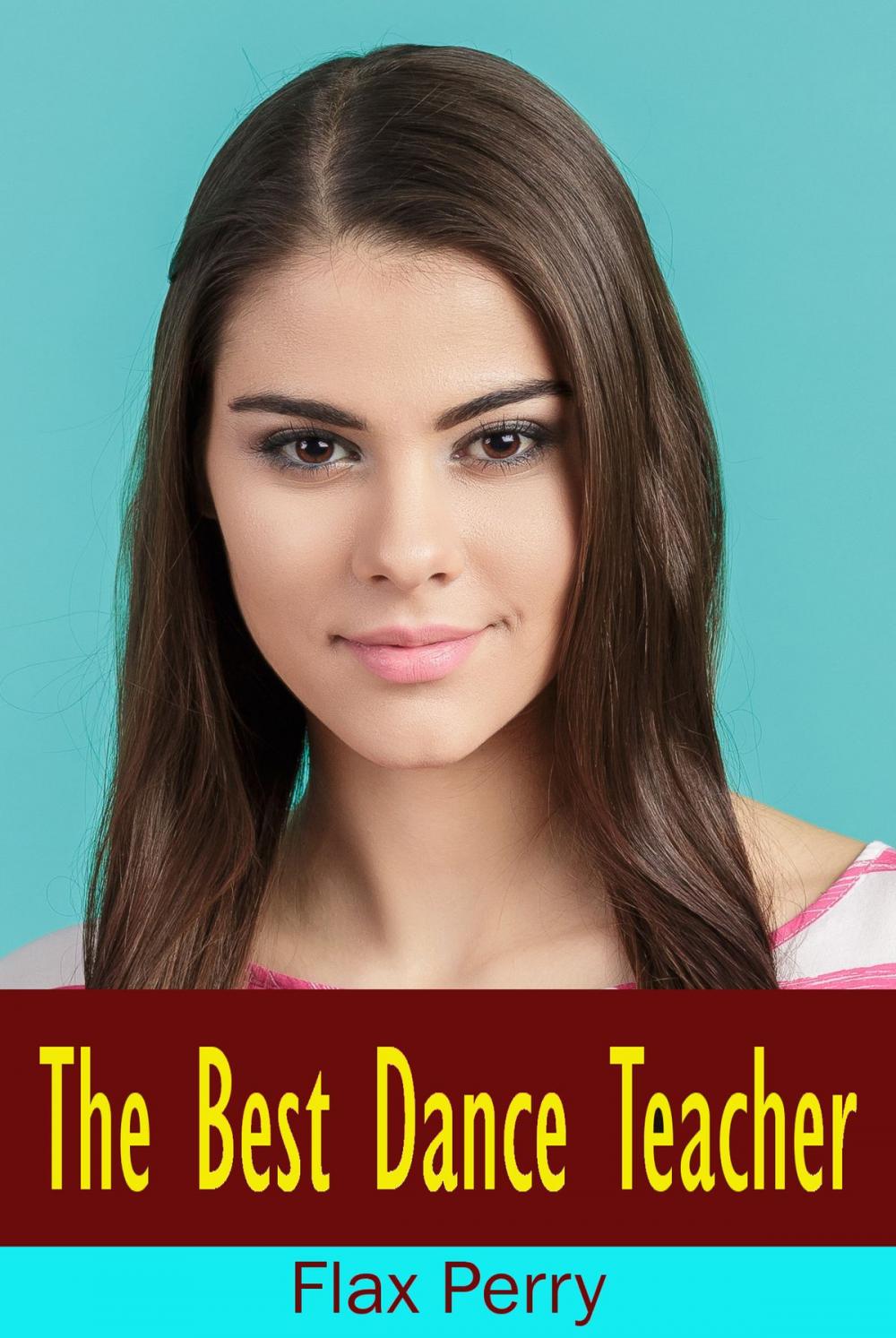 Big bigCover of The Best Dance Teacher