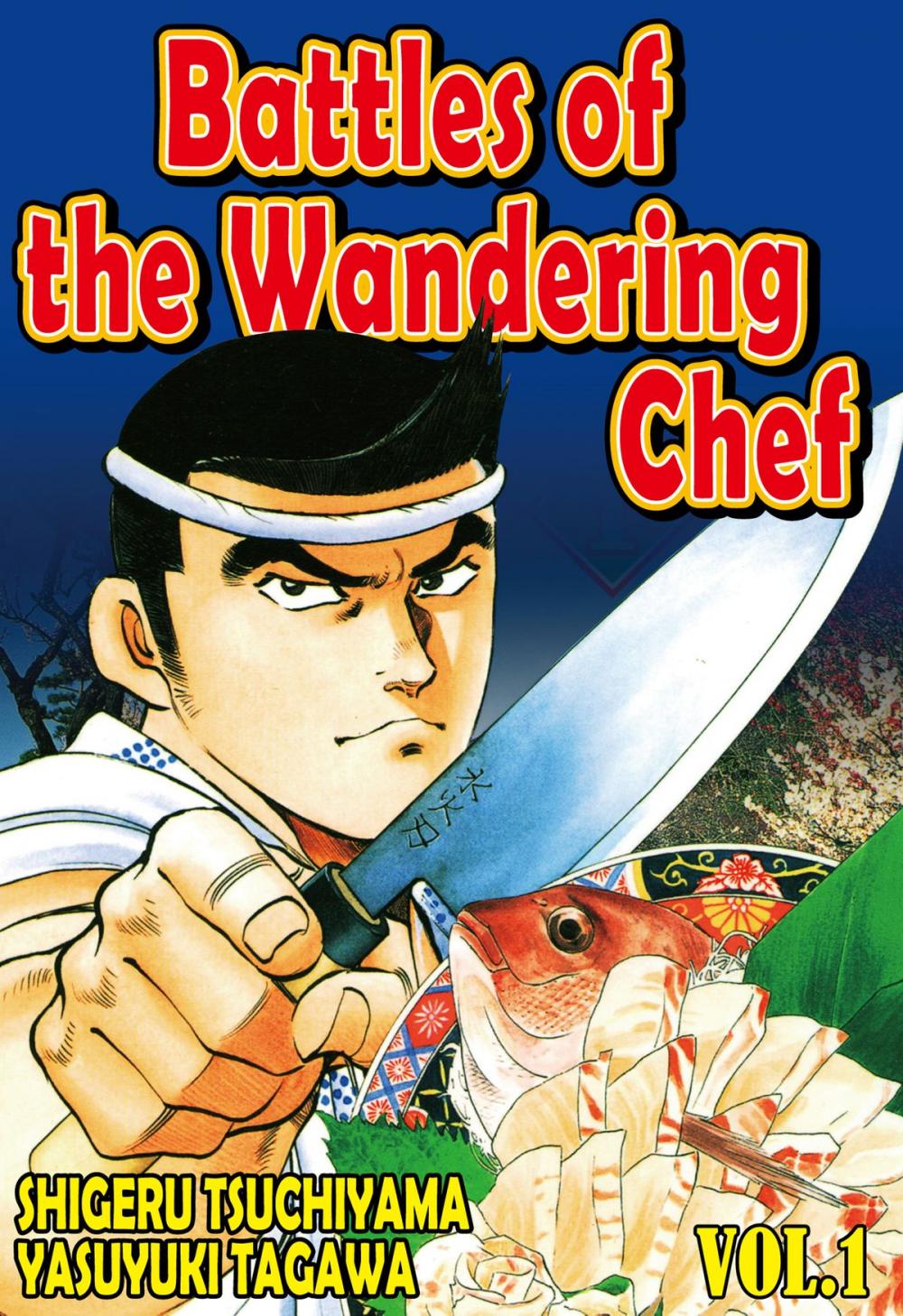 Big bigCover of BATTLES OF THE WANDERING CHEF