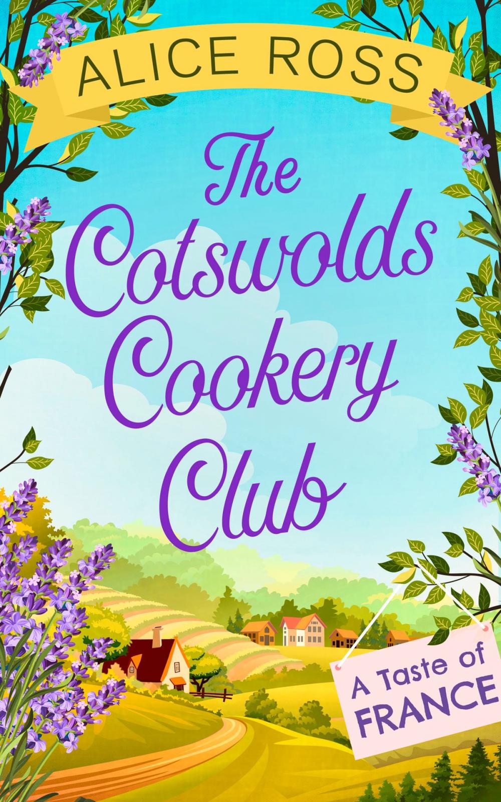 Big bigCover of The Cotswolds Cookery Club: A Taste of France - Book 3