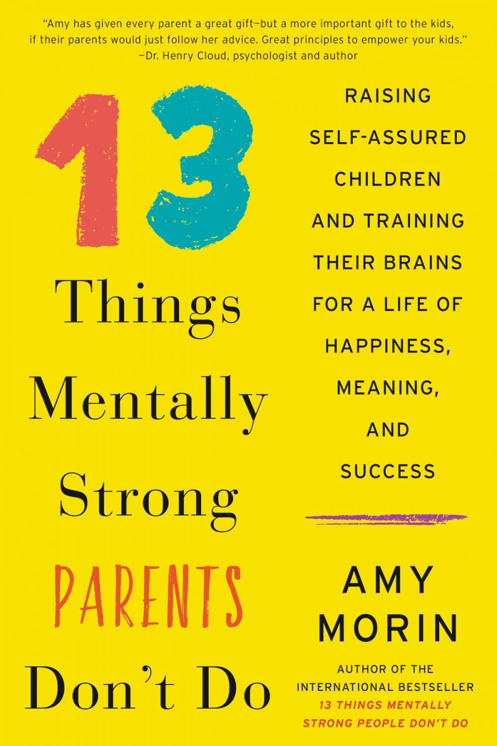 Big bigCover of 13 Things Mentally Strong Parents Don't Do