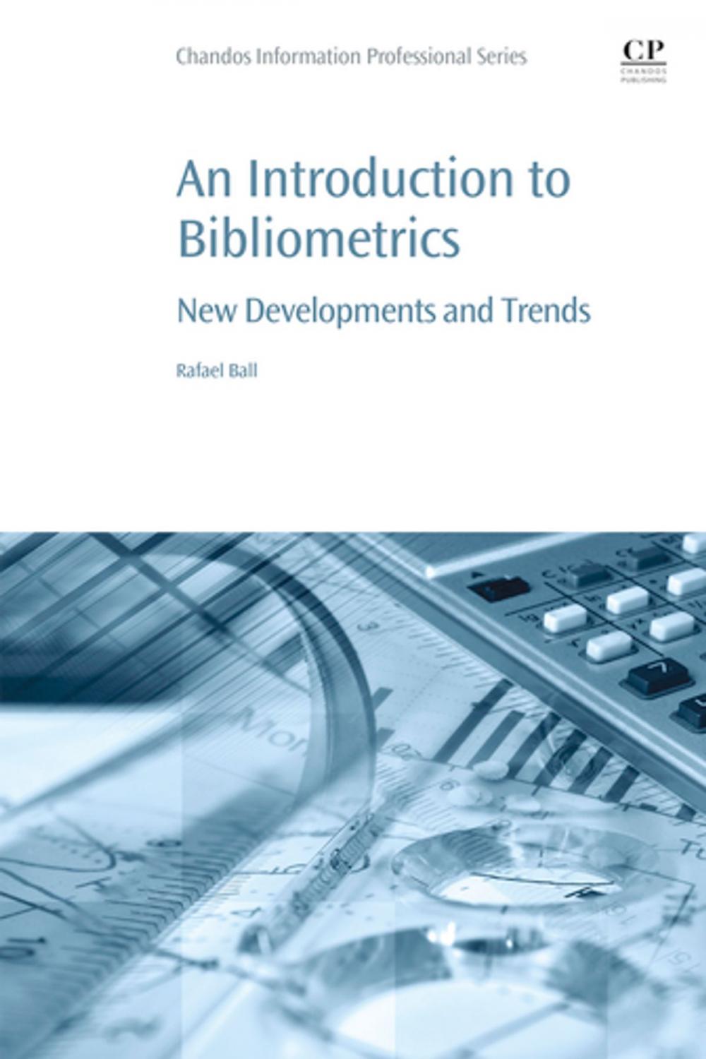 Big bigCover of An Introduction to Bibliometrics