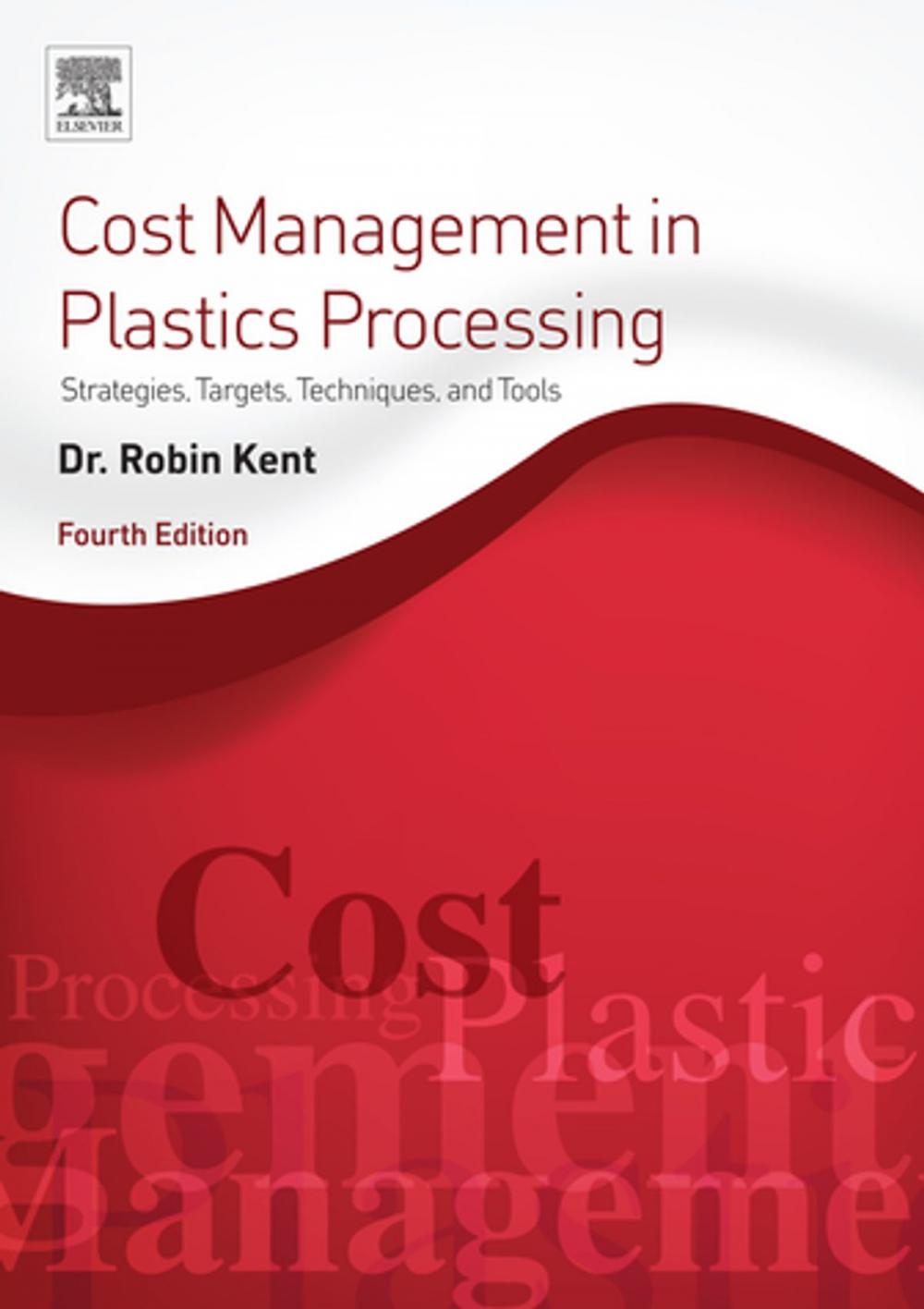 Big bigCover of Cost Management in Plastics Processing