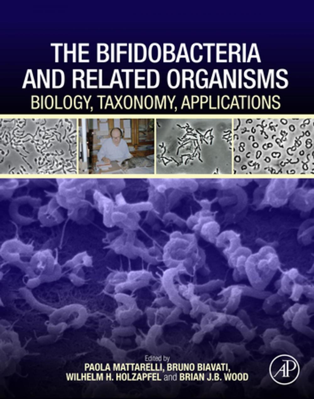 Big bigCover of The Bifidobacteria and Related Organisms