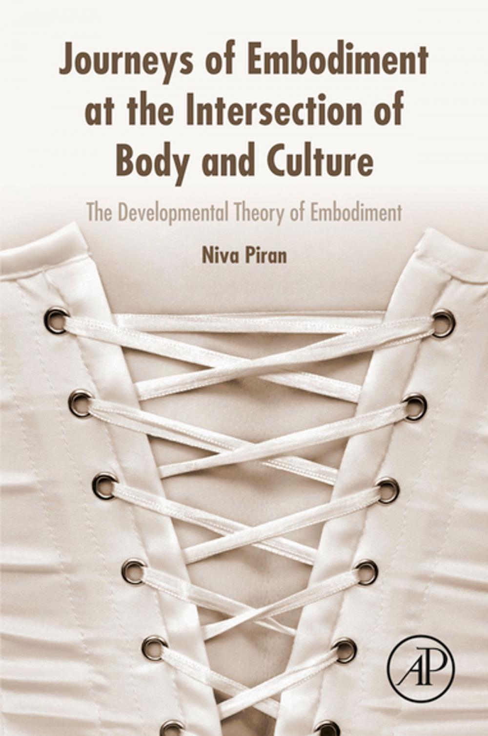 Big bigCover of Journeys of Embodiment at the Intersection of Body and Culture