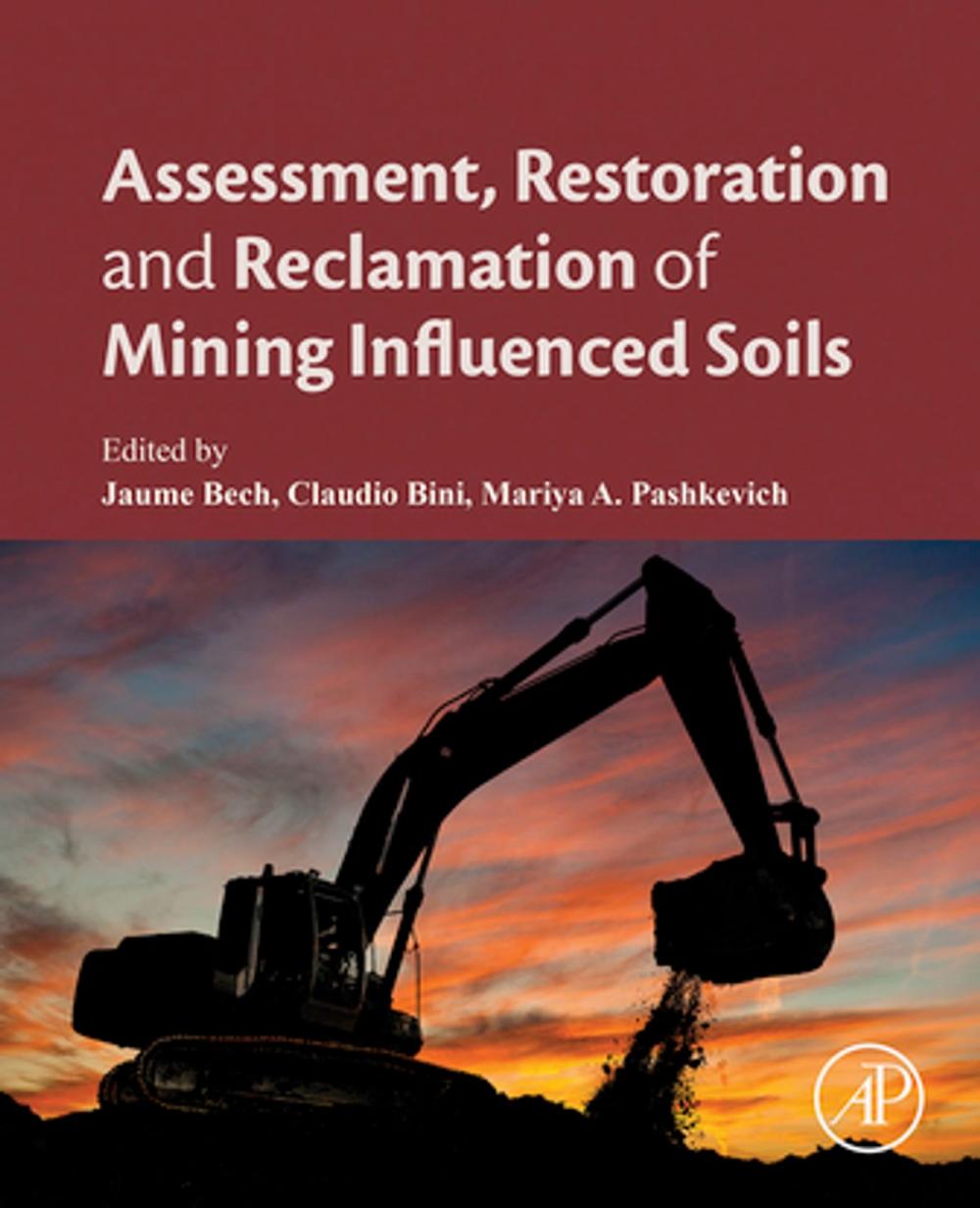 Big bigCover of Assessment, Restoration and Reclamation of Mining Influenced Soils