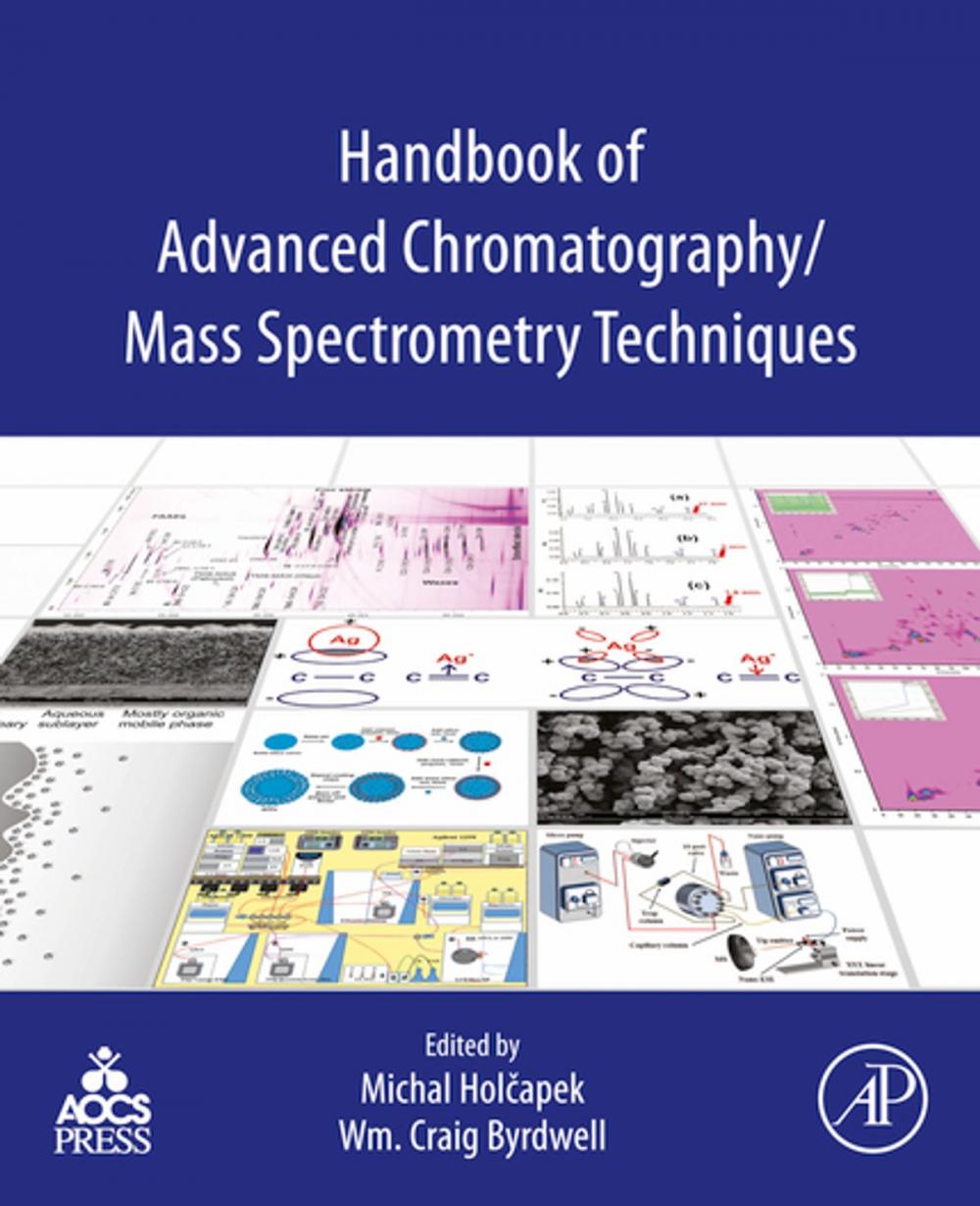 Big bigCover of Handbook of Advanced Chromatography /Mass Spectrometry Techniques