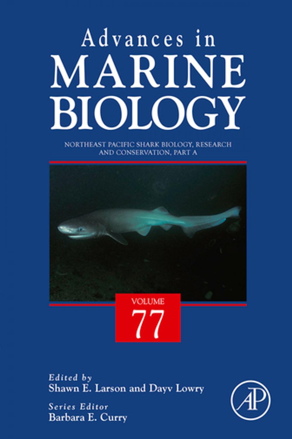 Big bigCover of Northeast Pacific Shark Biology, Research and Conservation Part A