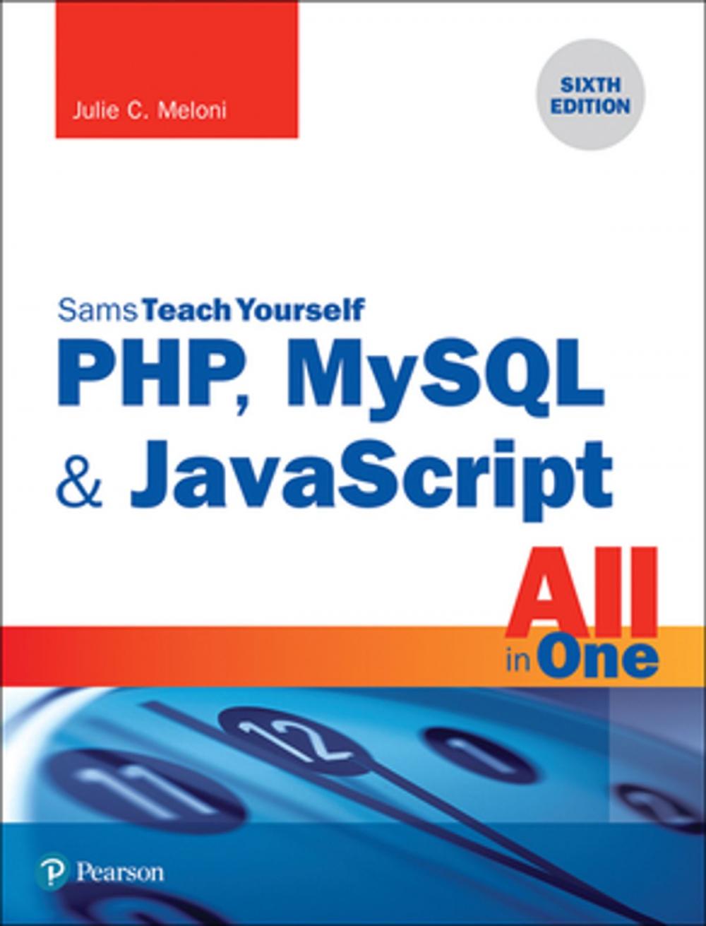 Big bigCover of PHP, MySQL & JavaScript All in One, Sams Teach Yourself