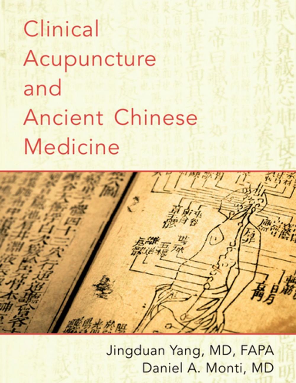 Big bigCover of Clinical Acupuncture and Ancient Chinese Medicine