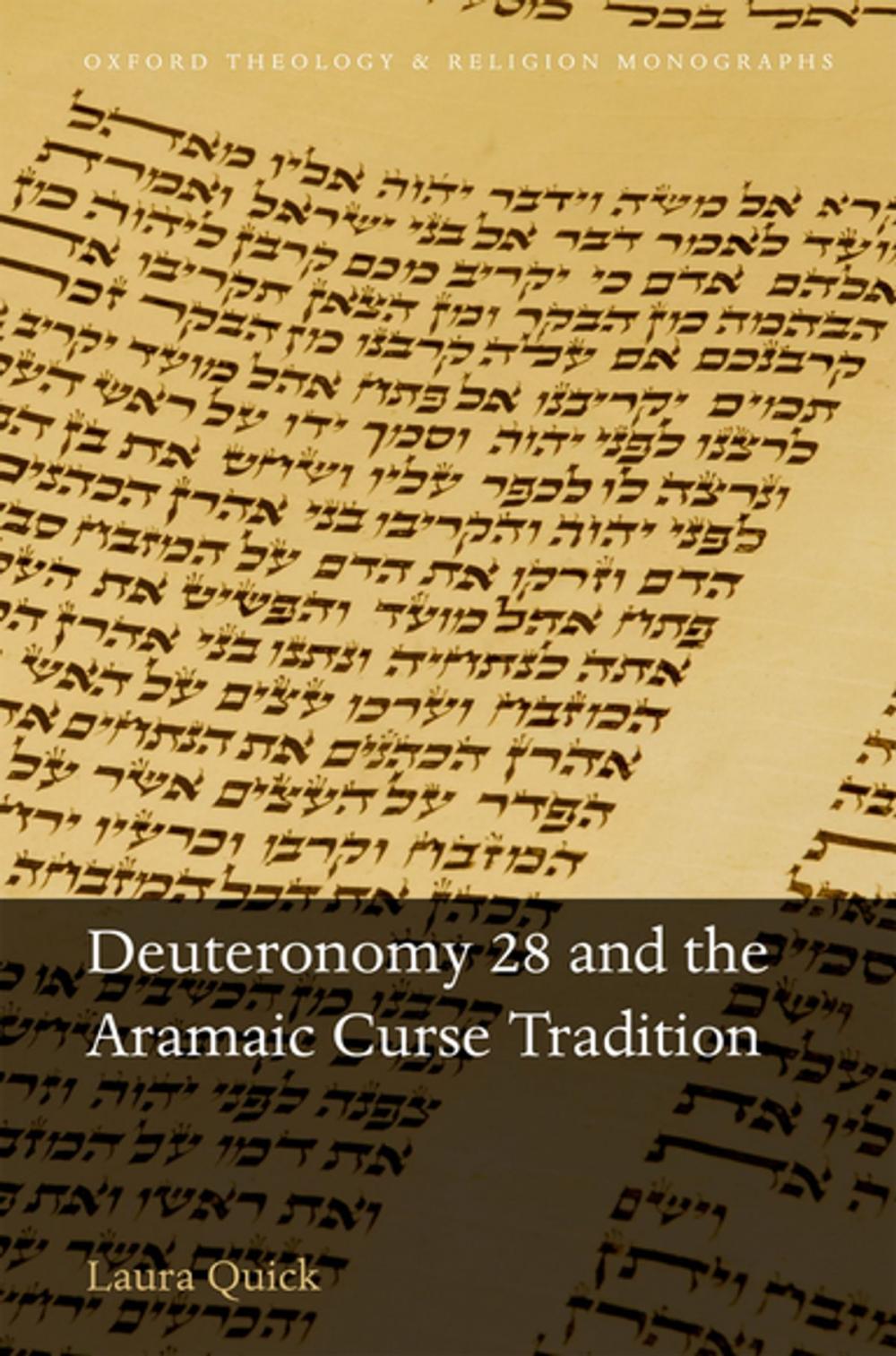 Big bigCover of Deuteronomy 28 and the Aramaic Curse Tradition