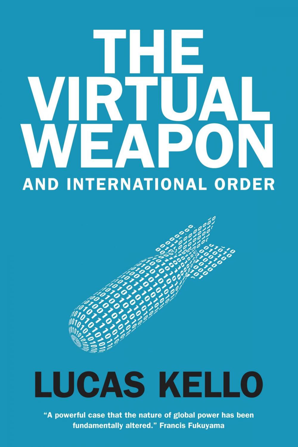 Big bigCover of The Virtual Weapon and International Order