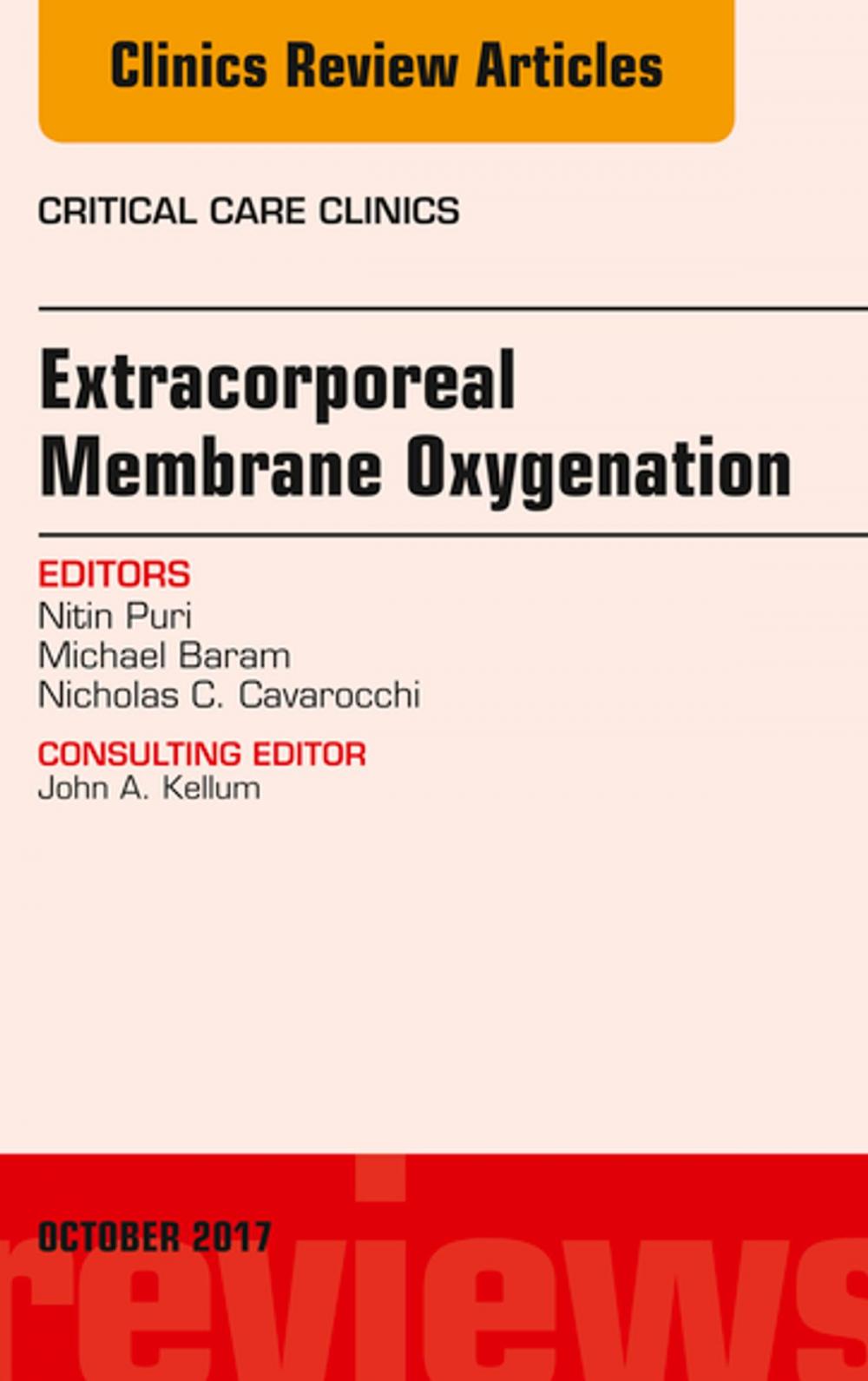 Big bigCover of Extracorporeal Membrane Oxygenation (ECMO), An Issue of Critical Care Clinics, E-Book