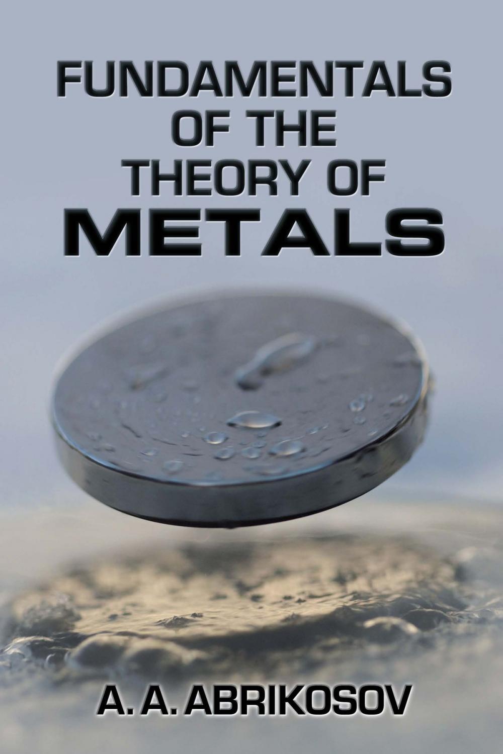 Big bigCover of Fundamentals of the Theory of Metals