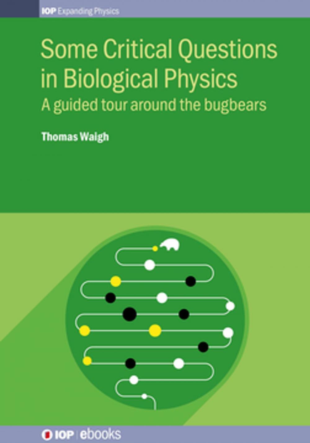 Big bigCover of Some Critical Questions in Biological Physics
