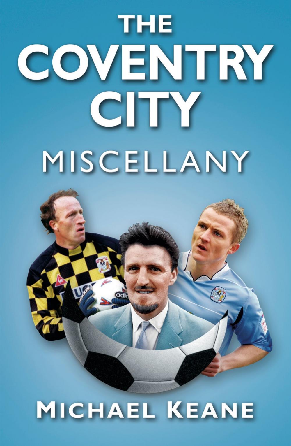 Big bigCover of Coventry City Miscellany