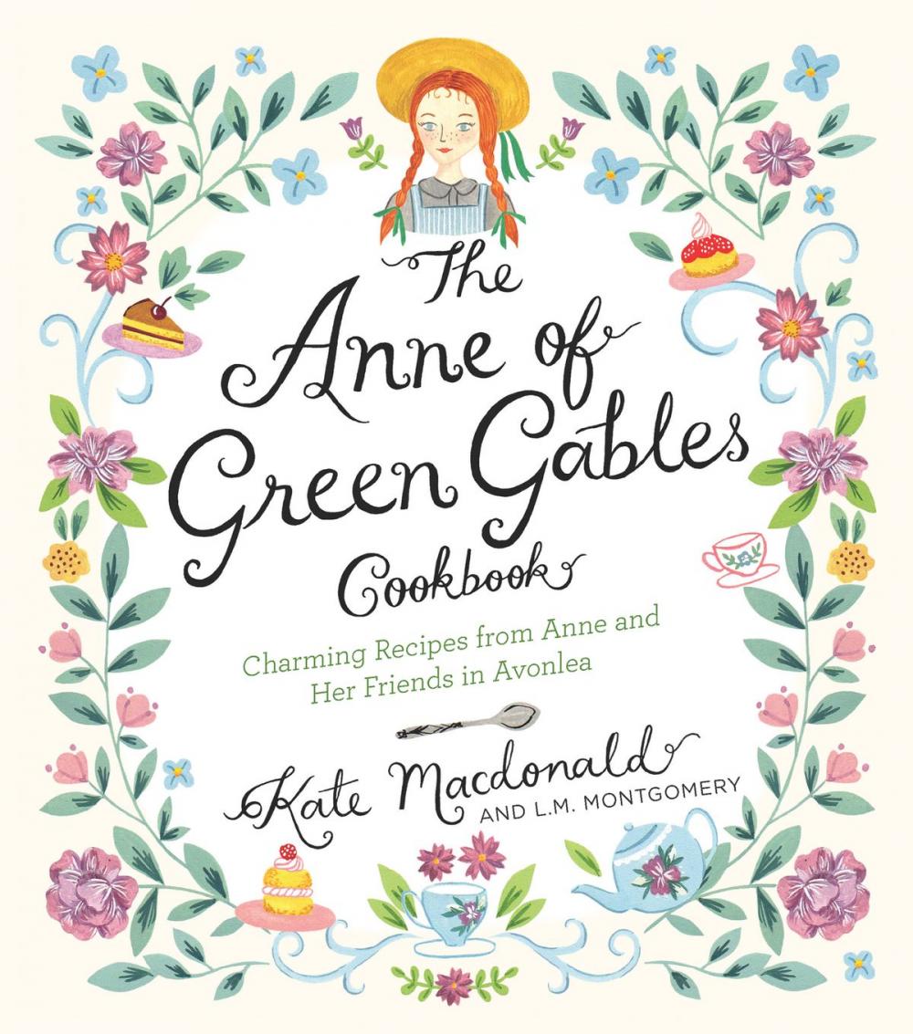 Big bigCover of The Anne of Green Gables Cookbook