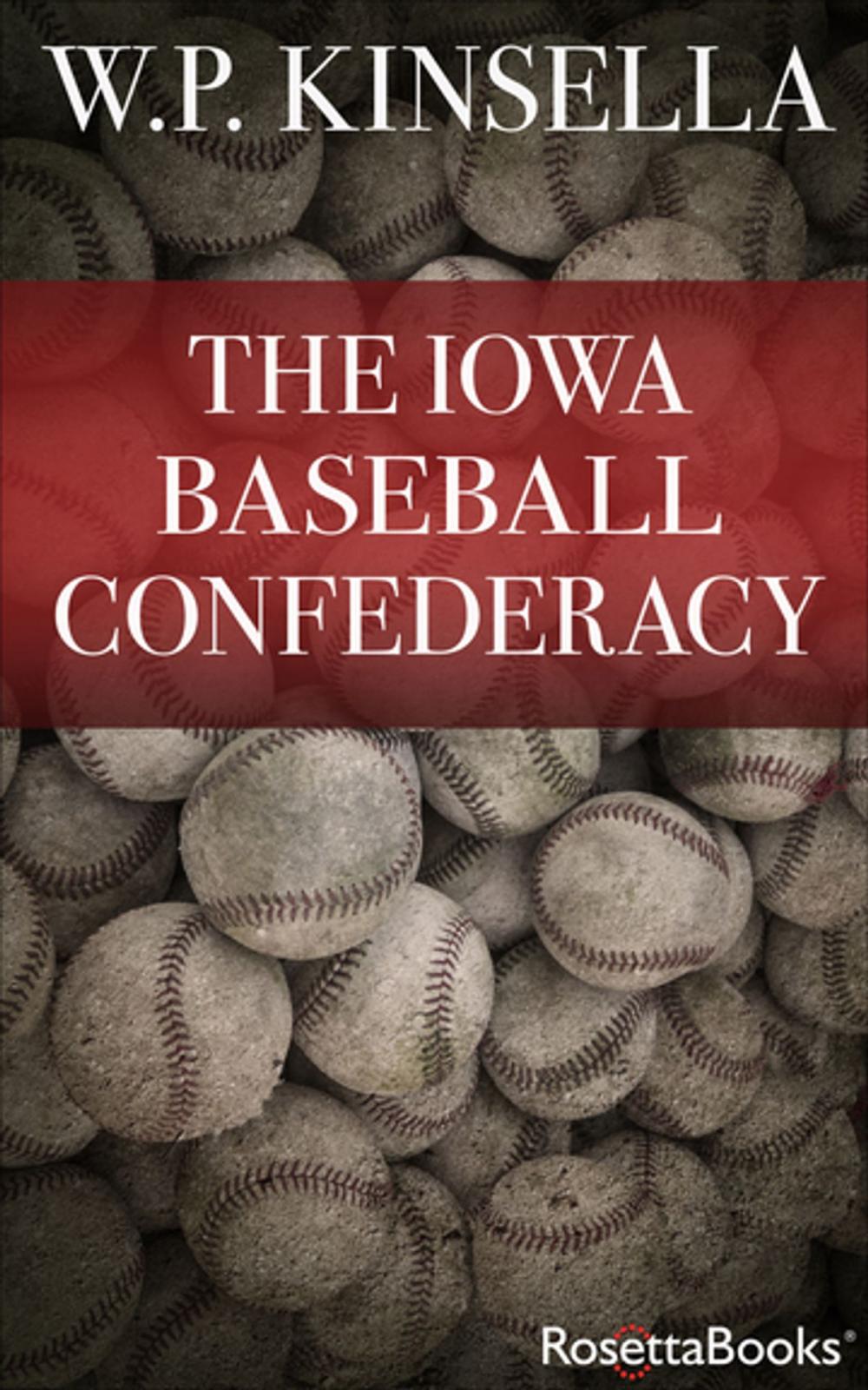 Big bigCover of The Iowa Baseball Confederacy